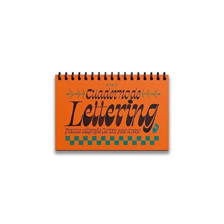 CUADERNO RUBIO LETTERING CALIGRAFIA PRACTICA CURIOOS PASO A PASO ENCUADERNACION ESPIRAL TAPA DURA 212 PAGINAS