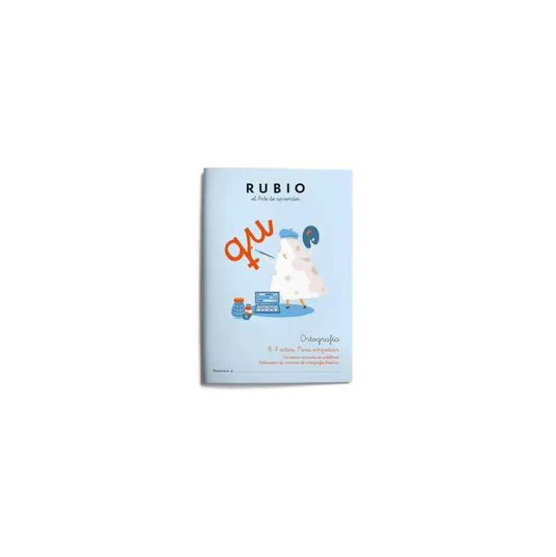 CUADERNO RUBIO ORTOGRAFIA 8-9 AÑOS PARA EMPEZAR
